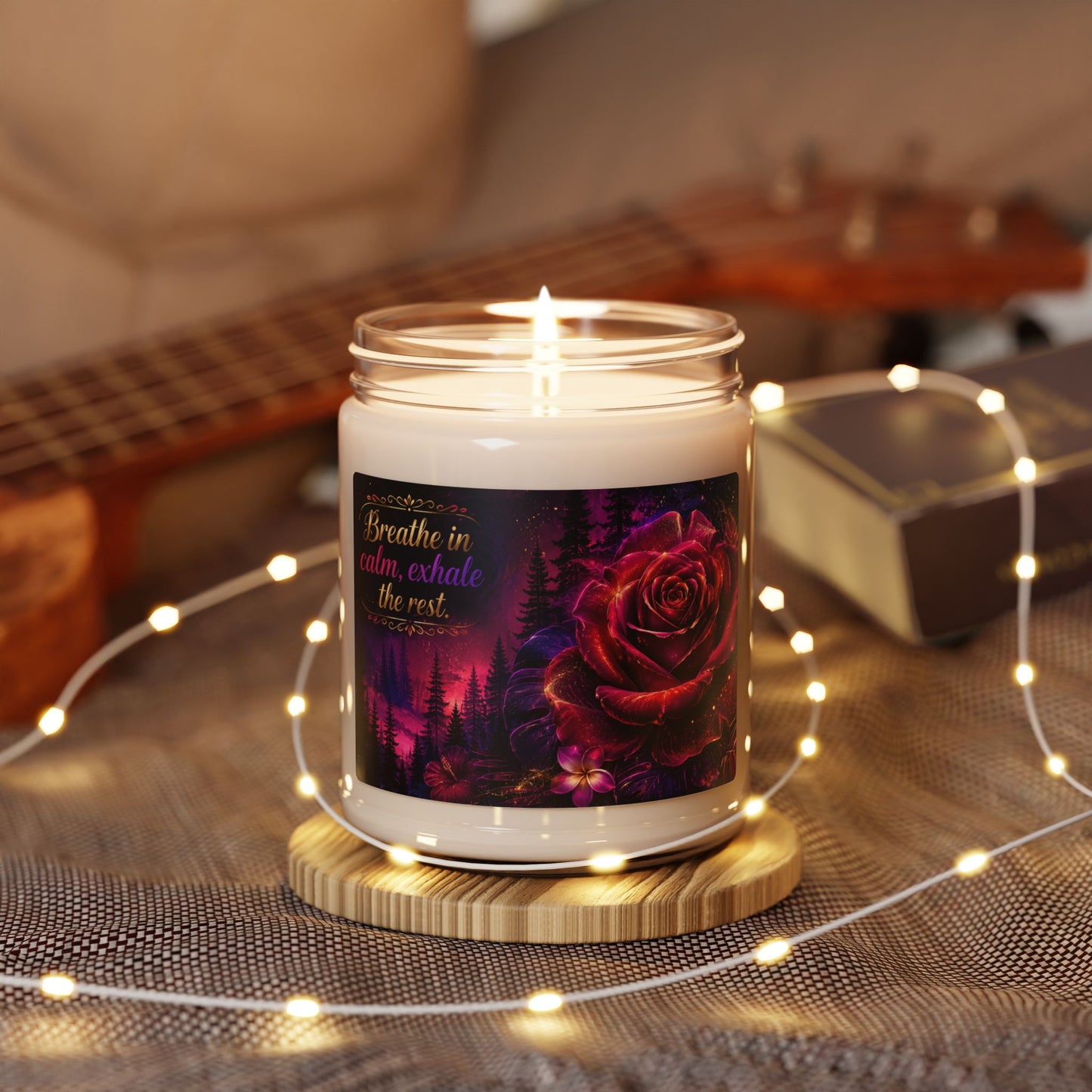 Calm Rose Forest Scented Soy Candle — "Breathe in calm, exhale the rest" (9oz)