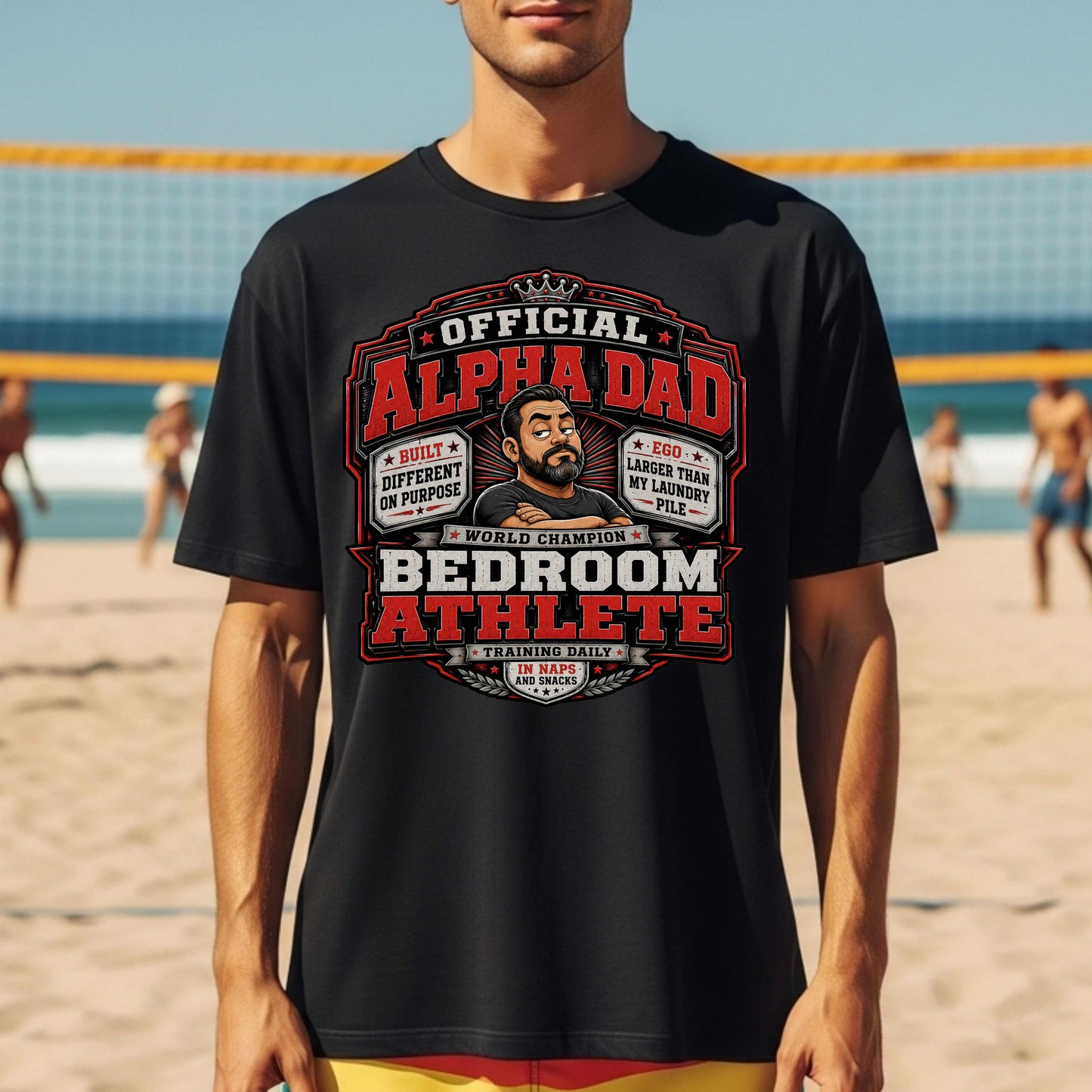 OFFICIAL ALPHA DAD BEDROOM ATHLETE. T-Shirt
