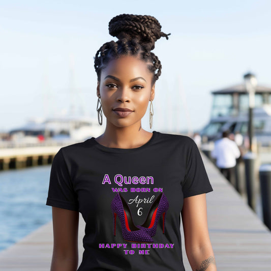 A queen is born customizable. T-Shirt