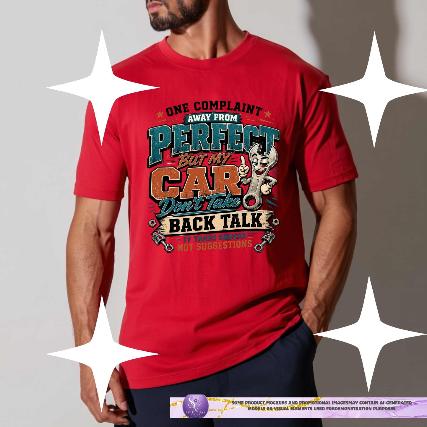 ONE COMPLAINT AWAY FROM PERFECT BUT MY CAR DON' T TAKE BACK TALK. T-Shirt
