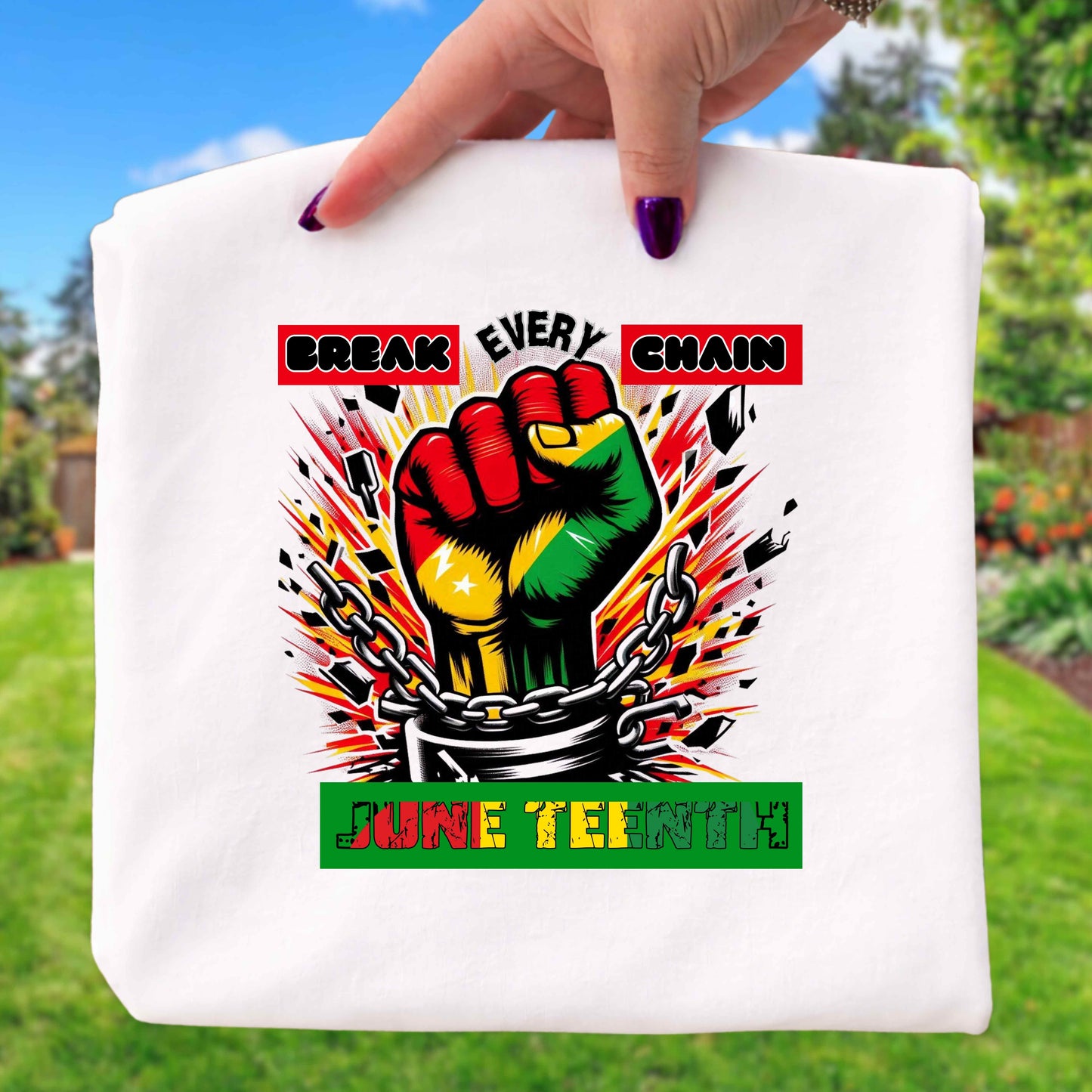 JUNE TEENTH BREAK EVERY CHAIN. T-Shirt