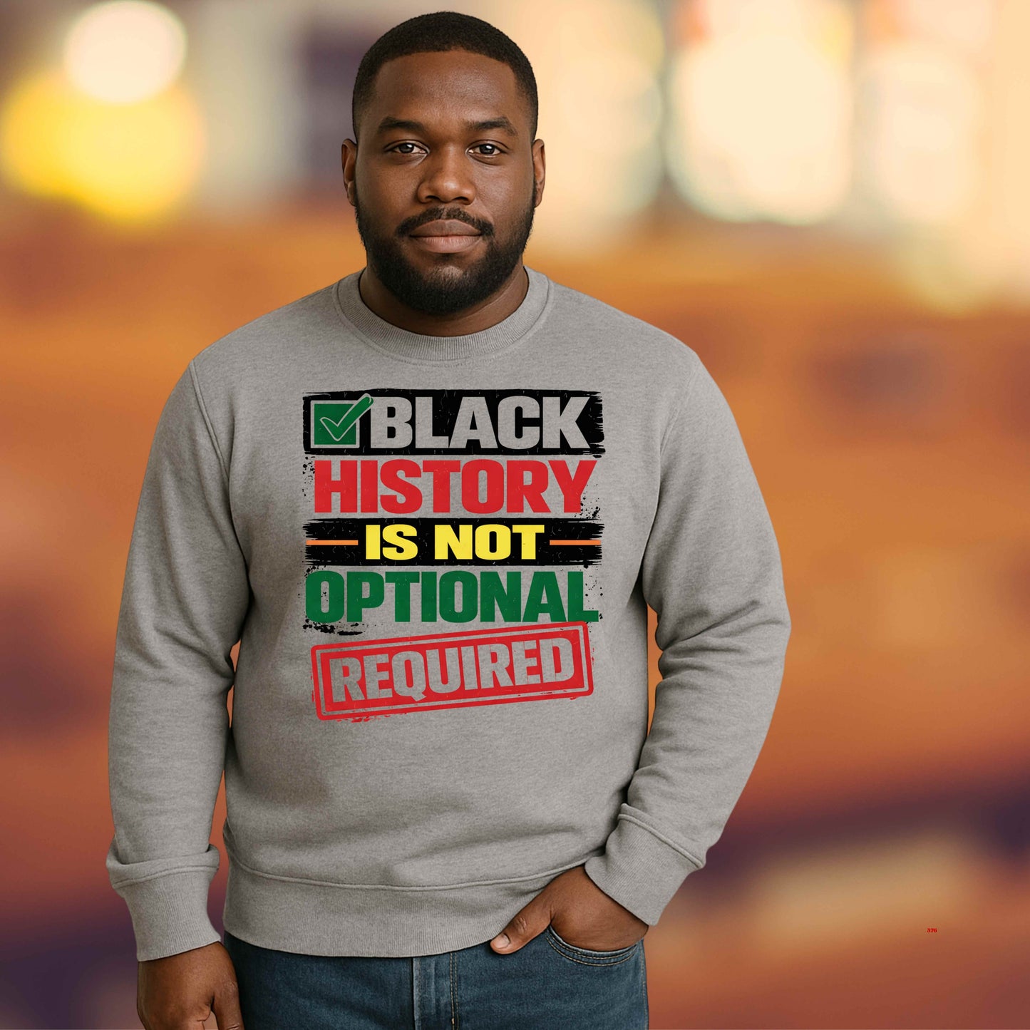 BLACK HISTORY IS NOT OPTIONAL,  REQUIRED, Crewneck Pullover Sweatshirt