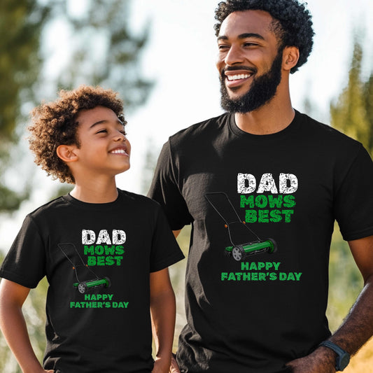 DAD MOWS BEST HAPPY FATHER'S DAY. T-Shirt