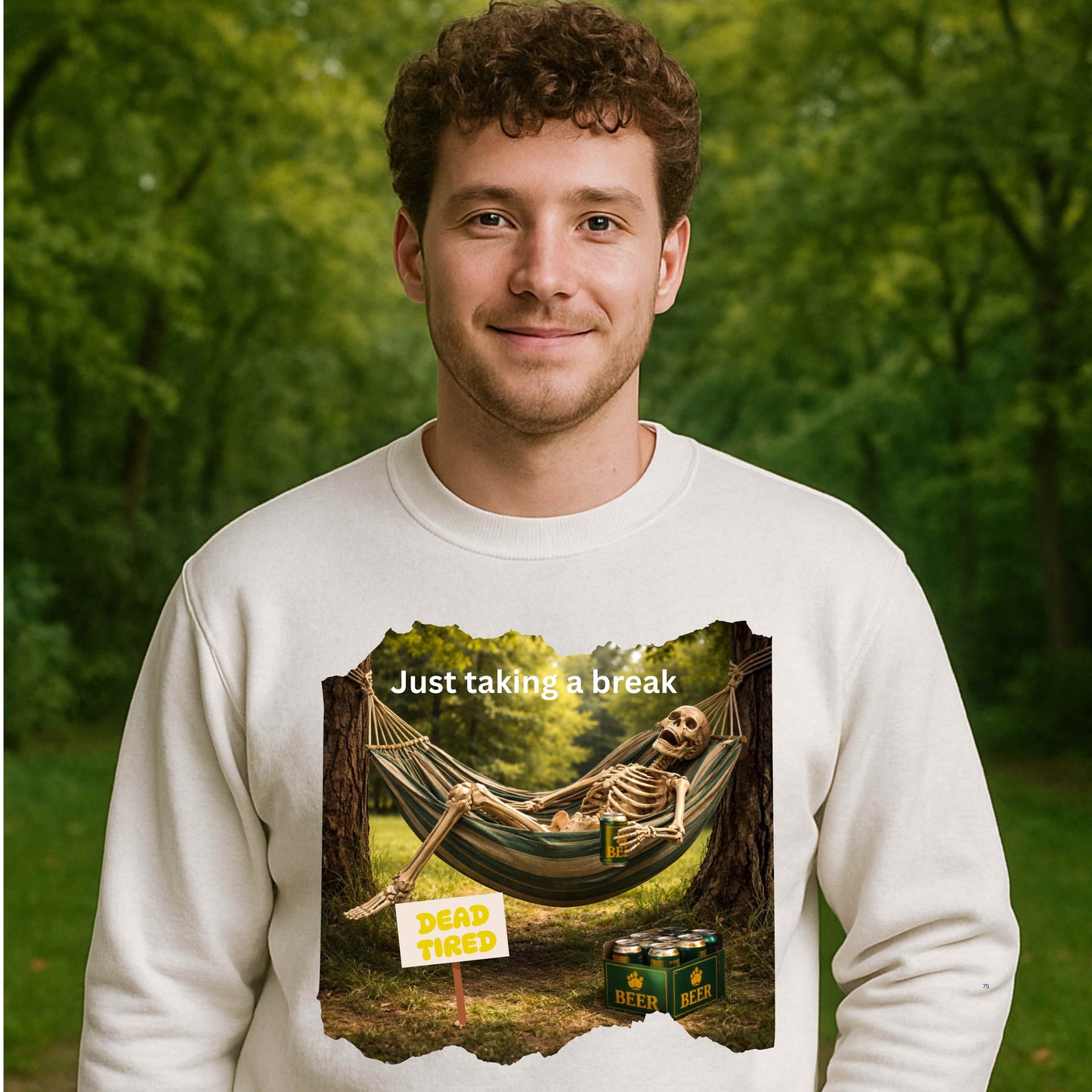DEAD TIRED JUST TAKING A BREAK. T-Shirt