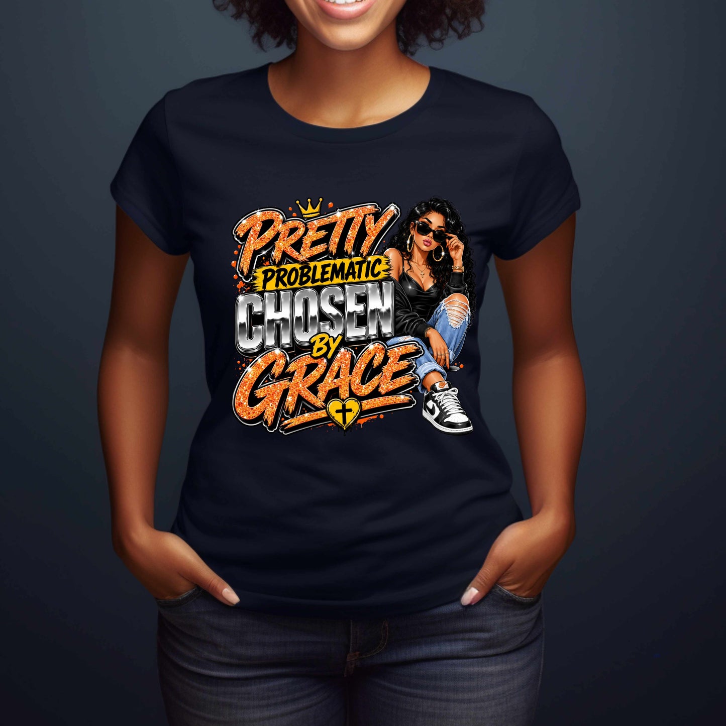 PRETTY PROBLEMATIC CHOSEN BY GRACE. T-Shirt
