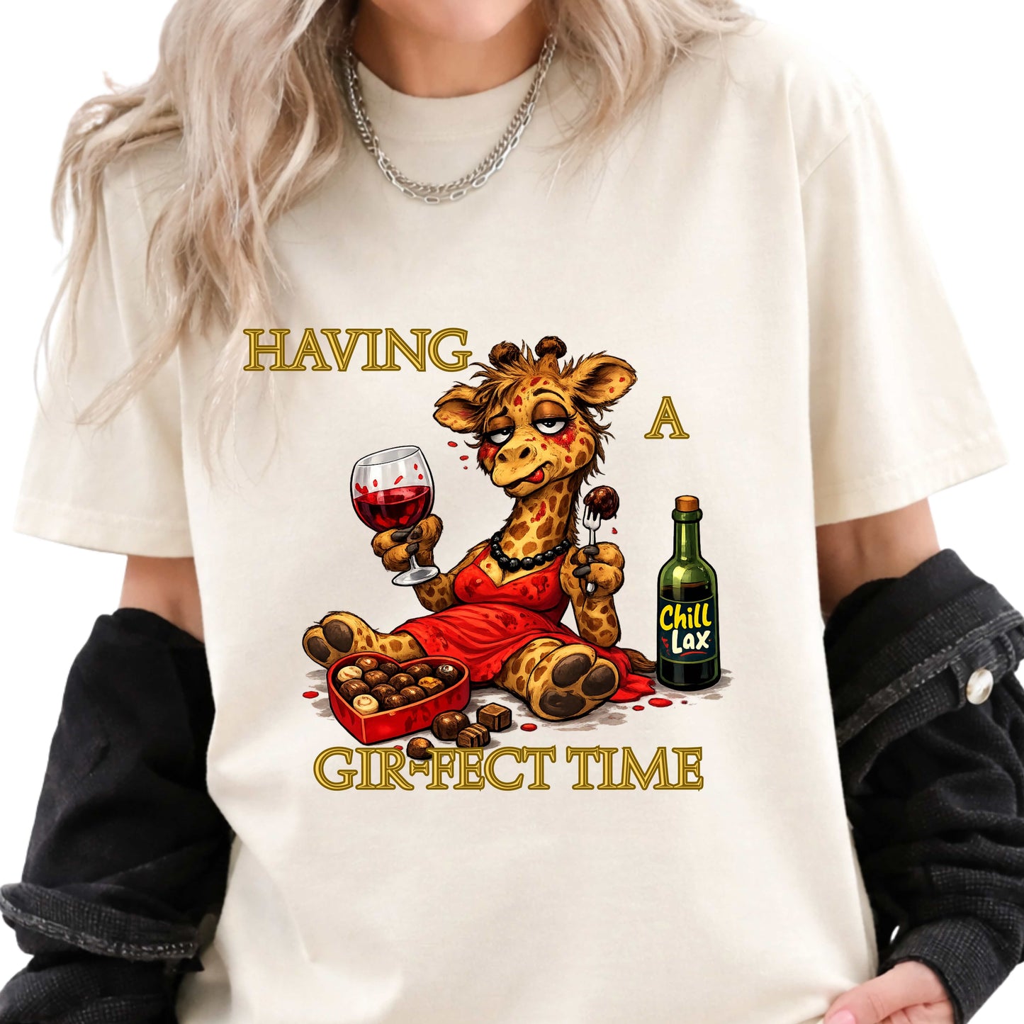 HAVING A GIRFECT TIME. T-Shirt