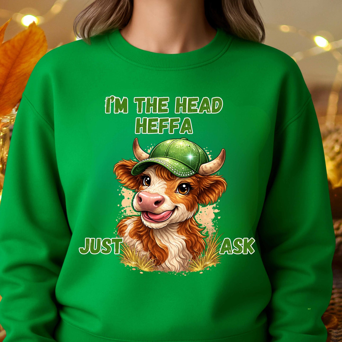 I'M THE HEAD HEFFA  JUST ASK   Crewneck Pullover Sweatshirt