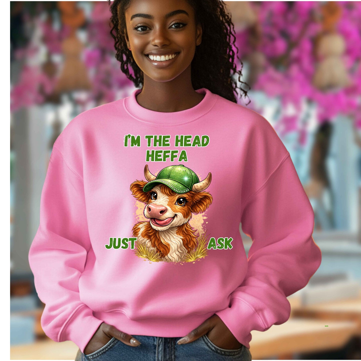 I'M THE HEAD HEFFA  JUST ASK   Crewneck Pullover Sweatshirt