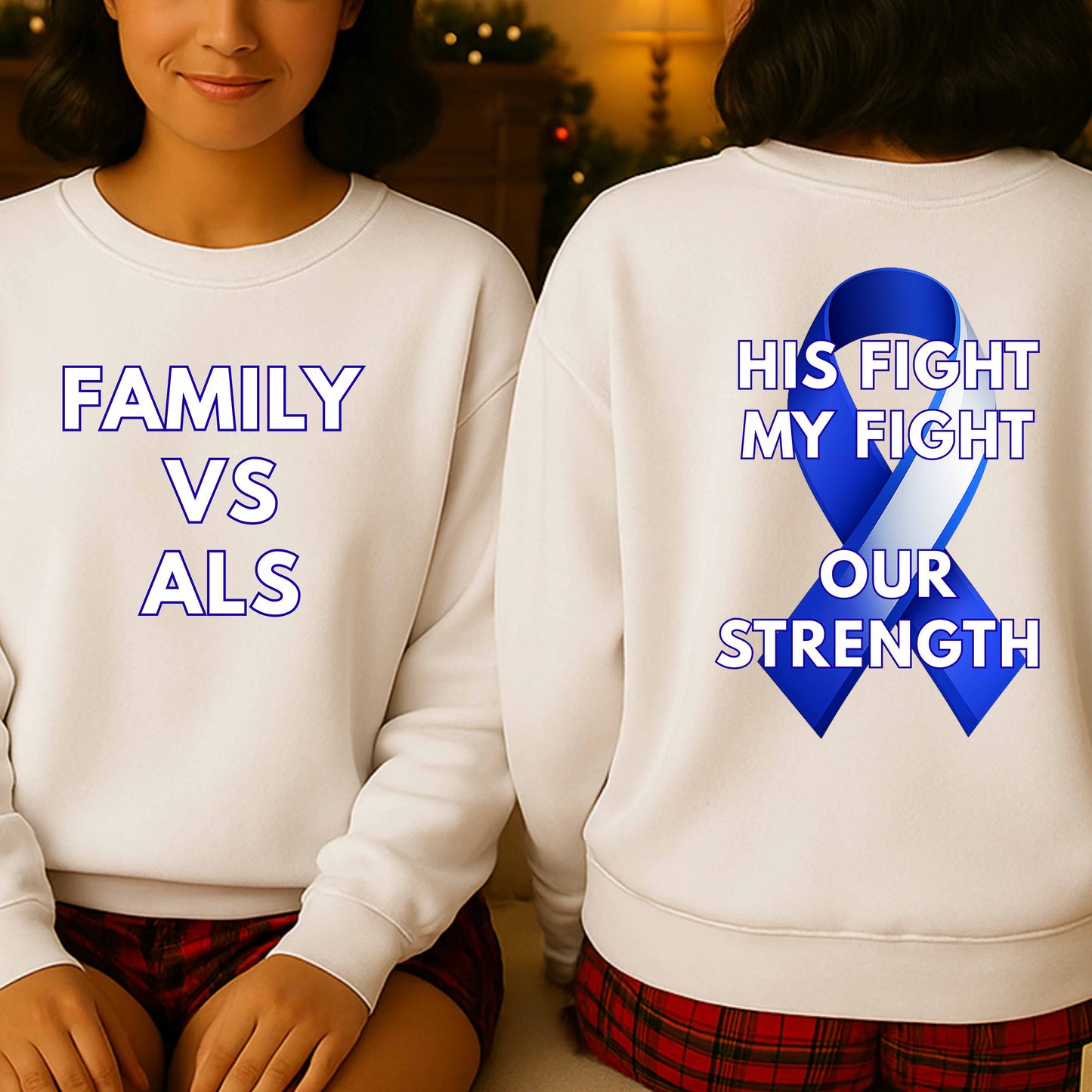 FAMILY VS ALS (F) HIS FIGHT MY FIGHT OUR STRENGTH (B)Crewneck Pullover Sweatshirt