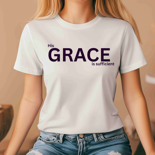 His grace is sufficient. T-Shirt
