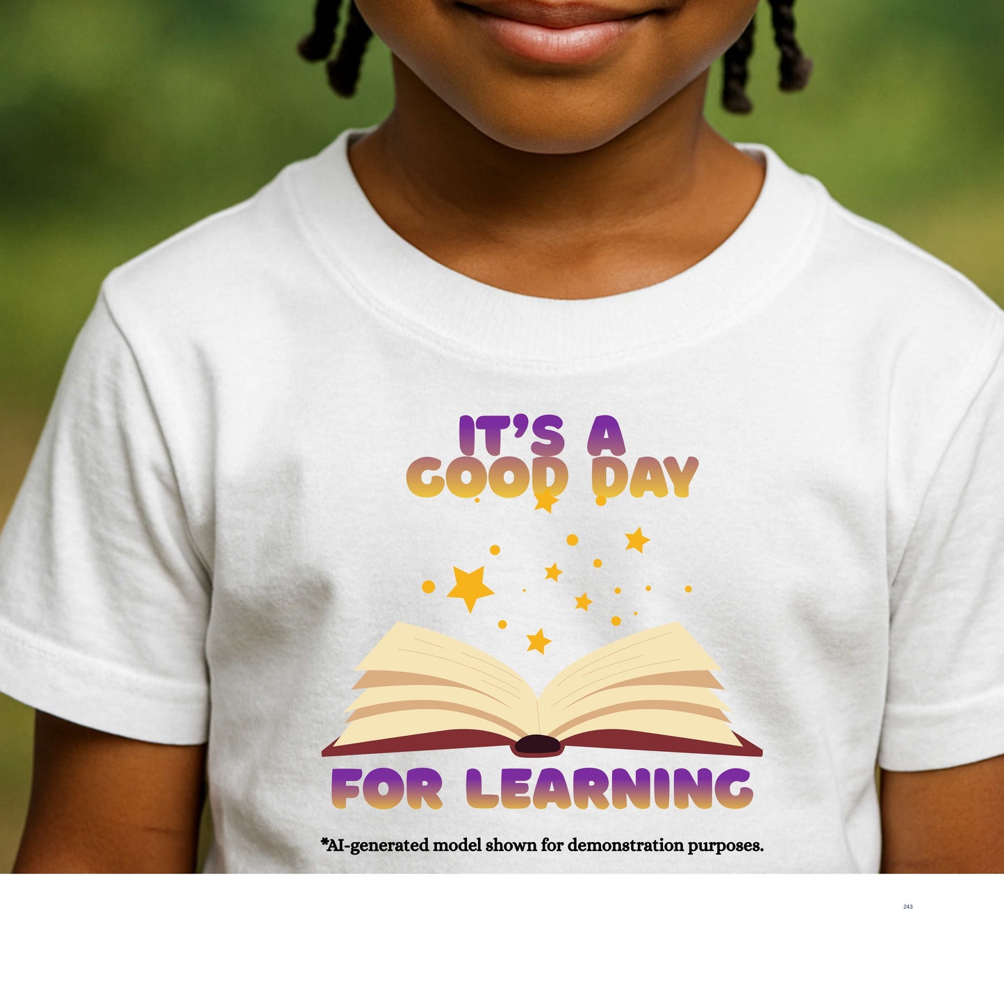 IT'S A GOOD DAY FOR LEARNING 100% Cotton T-Shirt