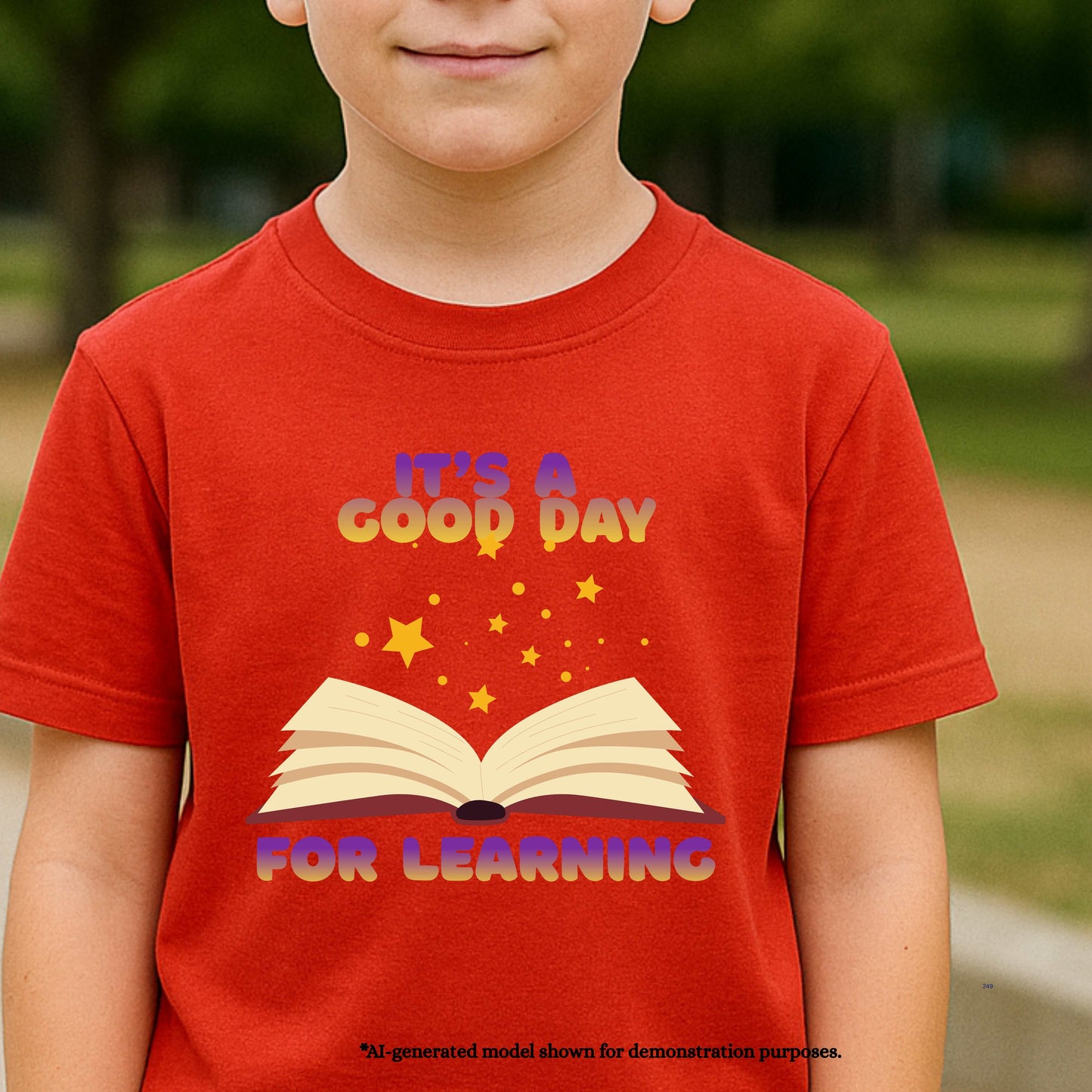 IT'S A GOOD DAY FOR LEARNING 100% Cotton T-Shirt