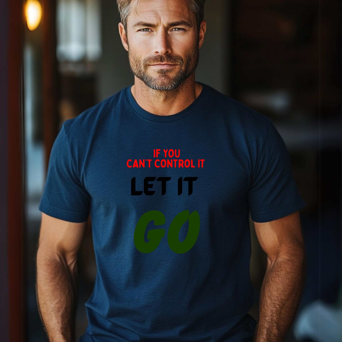 IF YOU CAN'T CONTROL IT  LET IT GO  . T-Shirt