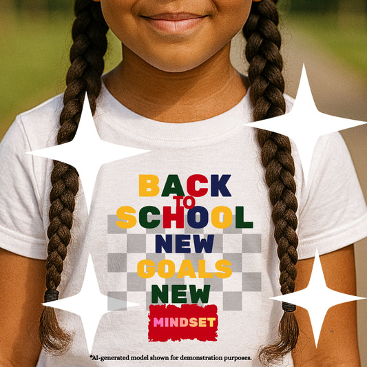 BACK TO SCHOOL NEW GOALS NE MINDSET.100% Cotton T-Shirt