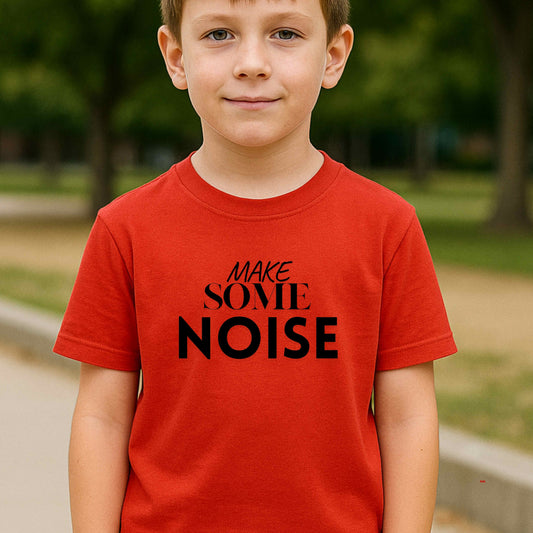 MAKE SOME NOISE   T-Shirt