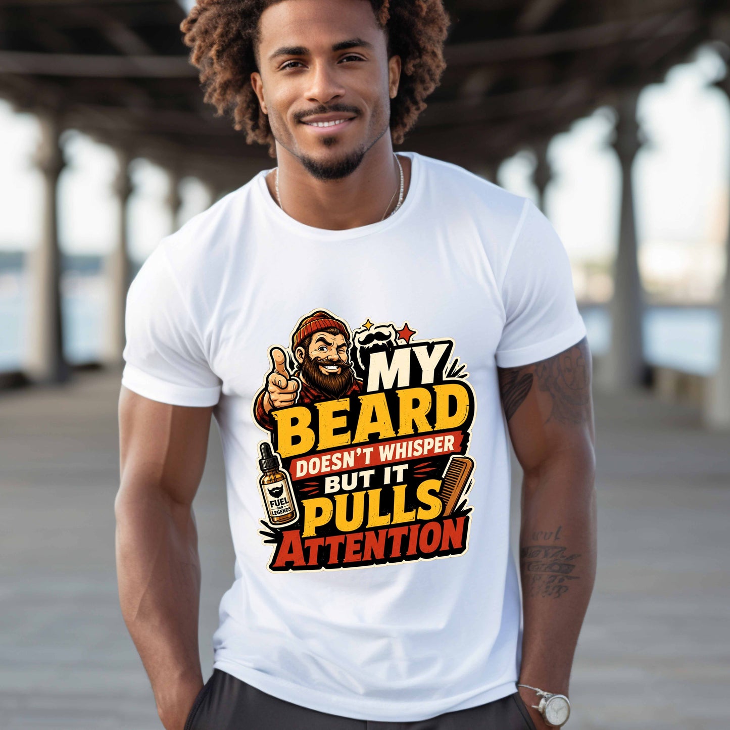 MY BEARD DOESN'T WHISPER BUT IT PULLS ATTENTION. T-Shirt