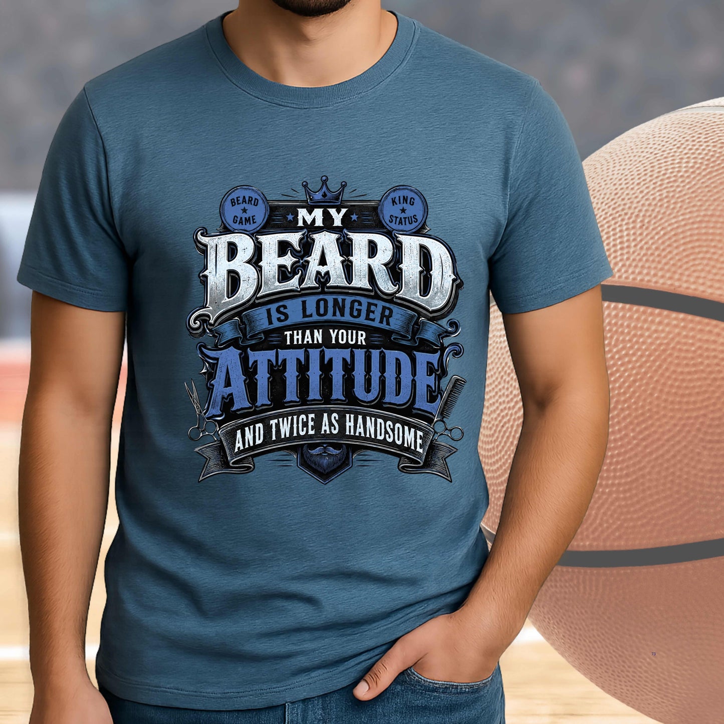 MY BEARD IS LONGER THAN YOUR ATTITUDE AND TWICE AS HANDSOME.. T-Shirt