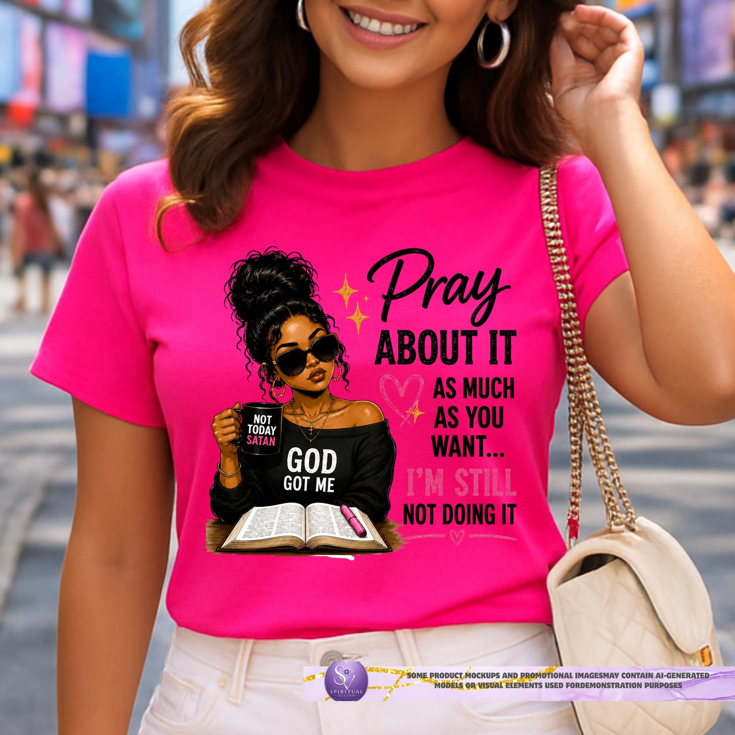 PRAY ABOUT IT AS MUCH AS YOU WANT  IM STILL NOT DOING IT. T-Shirt
