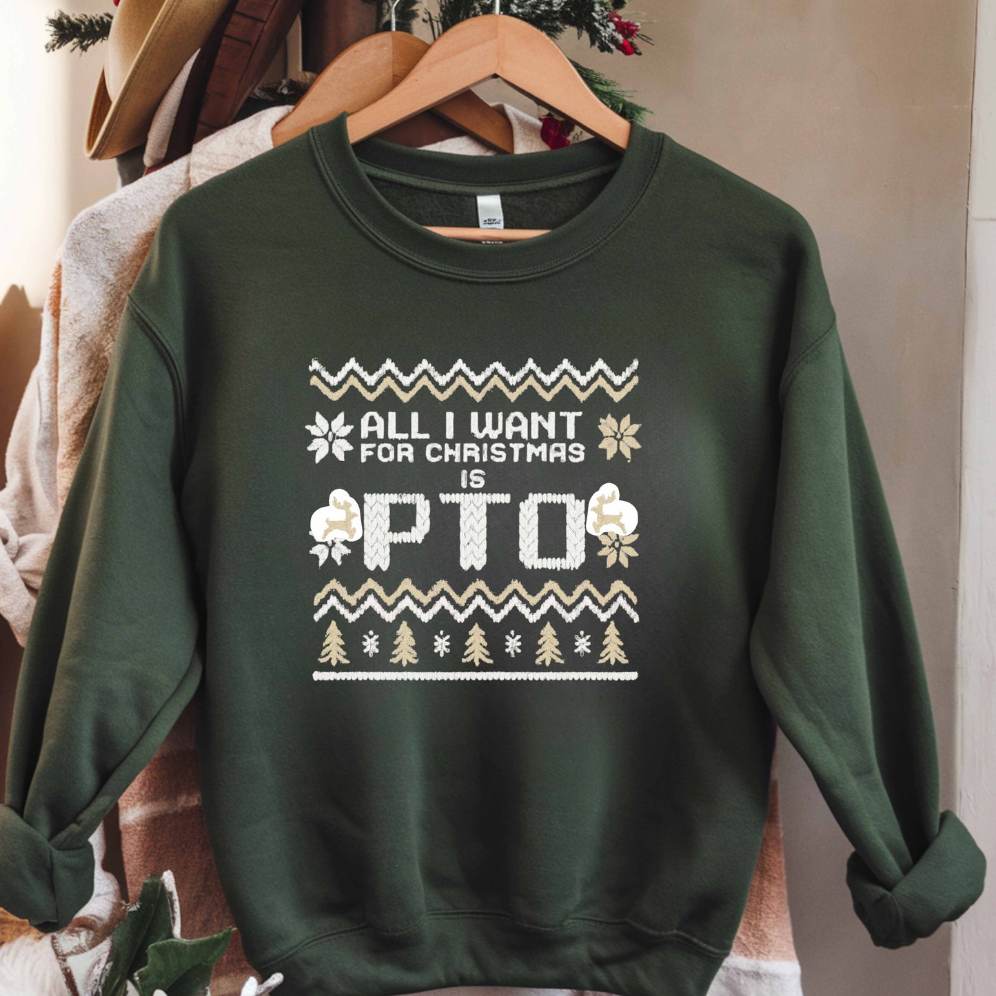 ALL I WANT FOR CHRISTMAS IS PTO   Crewneck Pullover Sweatshirt