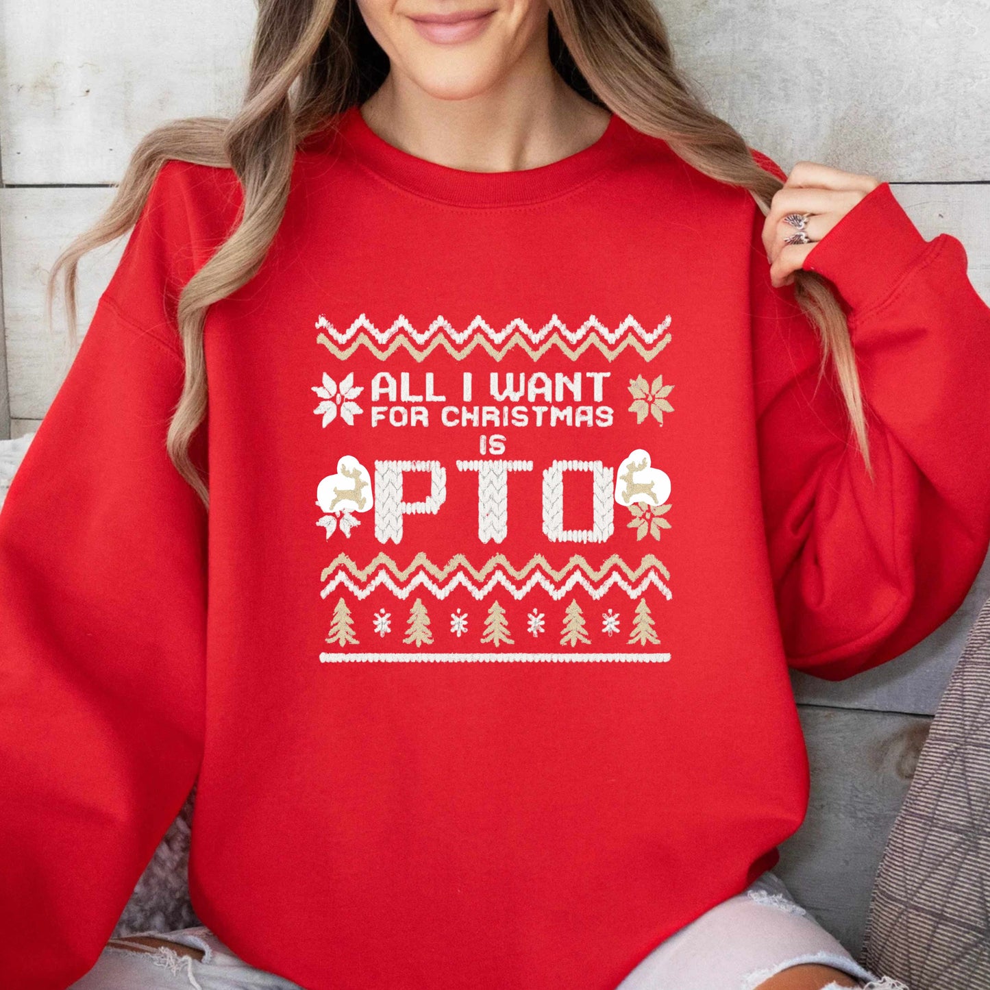ALL I WANT FOR CHRISTMAS IS PTO   Crewneck Pullover Sweatshirt