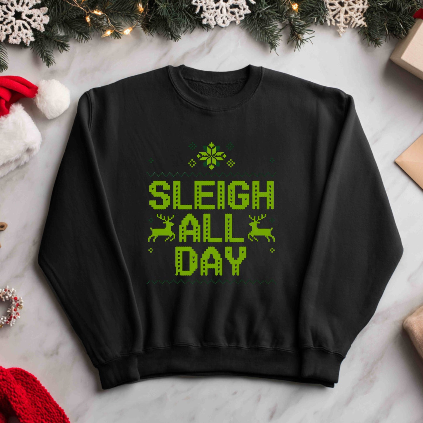 SLEIIGH ALL DAY  Crewneck Pullover Sweatshirt