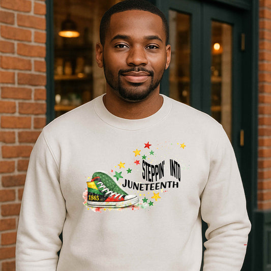 STEPPIN' INTO JUNETEENTH   Crewneck Pullover Sweatshirt