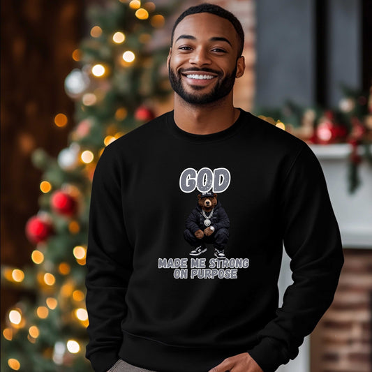 GOD MADE ME STRONG ON PURPOSE Crewneck Pullover Sweatshirt
