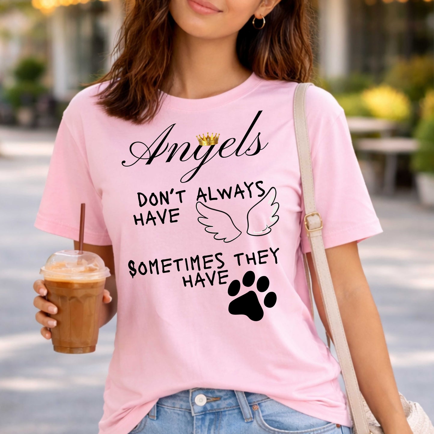 ANGELS DON'T ALWAYS HAVE WINGS, SOMETIMES THEY HAVE PAWS,  T-Shirt