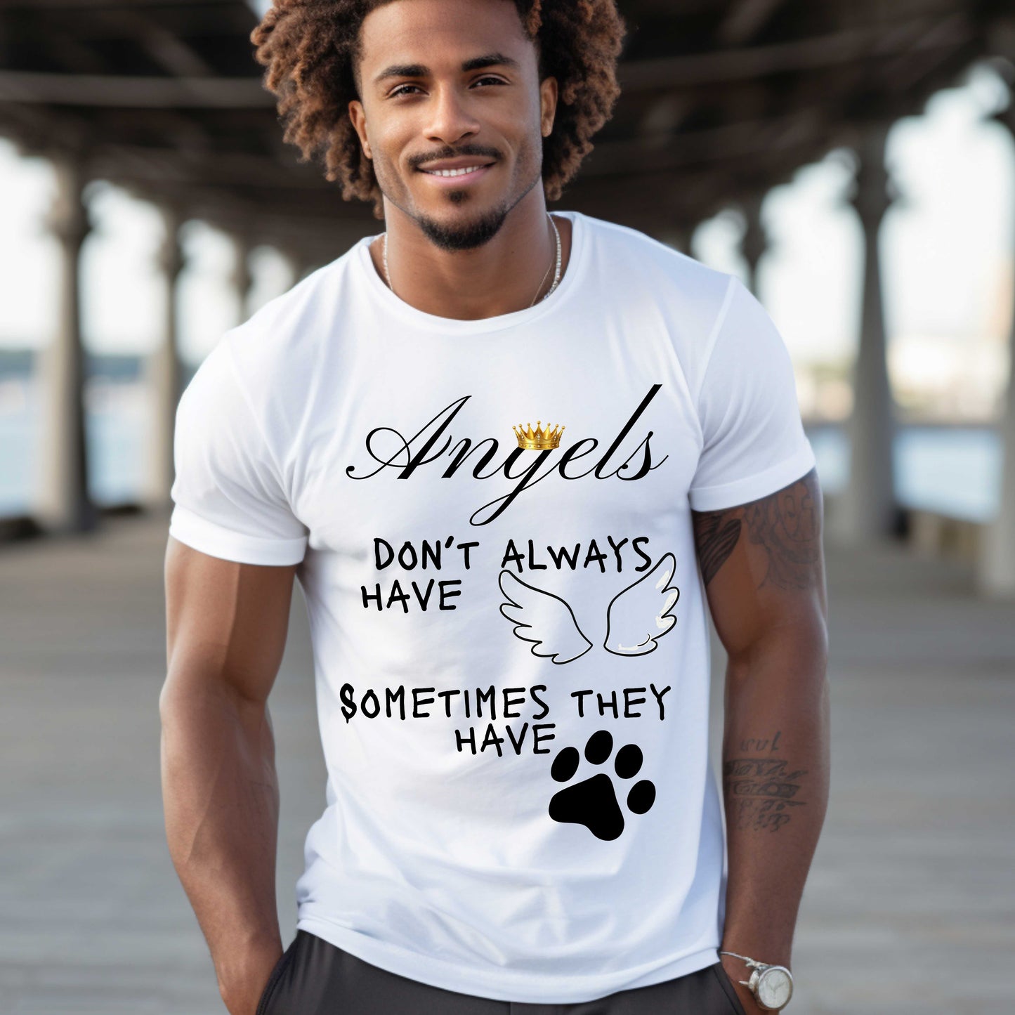 ANGELS DON'T ALWAYS HAVE WINGS, SOMETIMES THEY HAVE PAWS,  T-Shirt