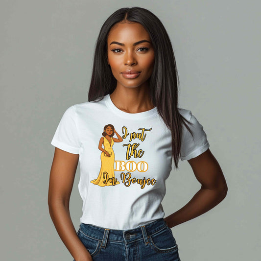 A classy lady , I put the boo in Boujee . T-Shirt