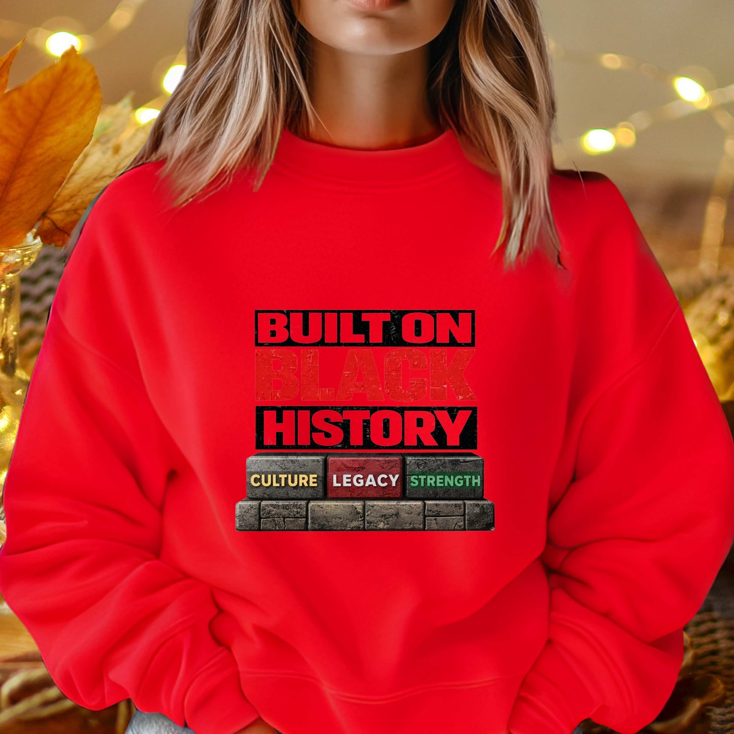 BUILT ON BLACK HISTORY, CULTURE, LEGACY AND STRENGTH.   Crewneck Pullover Sweatshirt