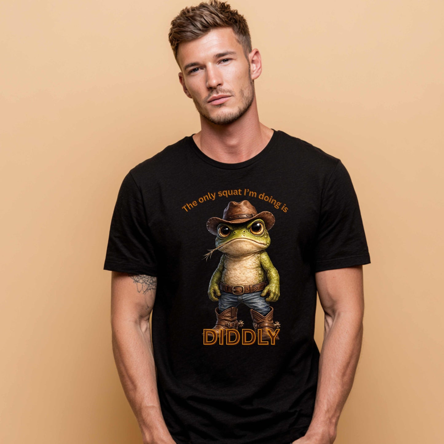 THE ONLY SQUAT I'M DOING IS DIDDLY. T-Shirt