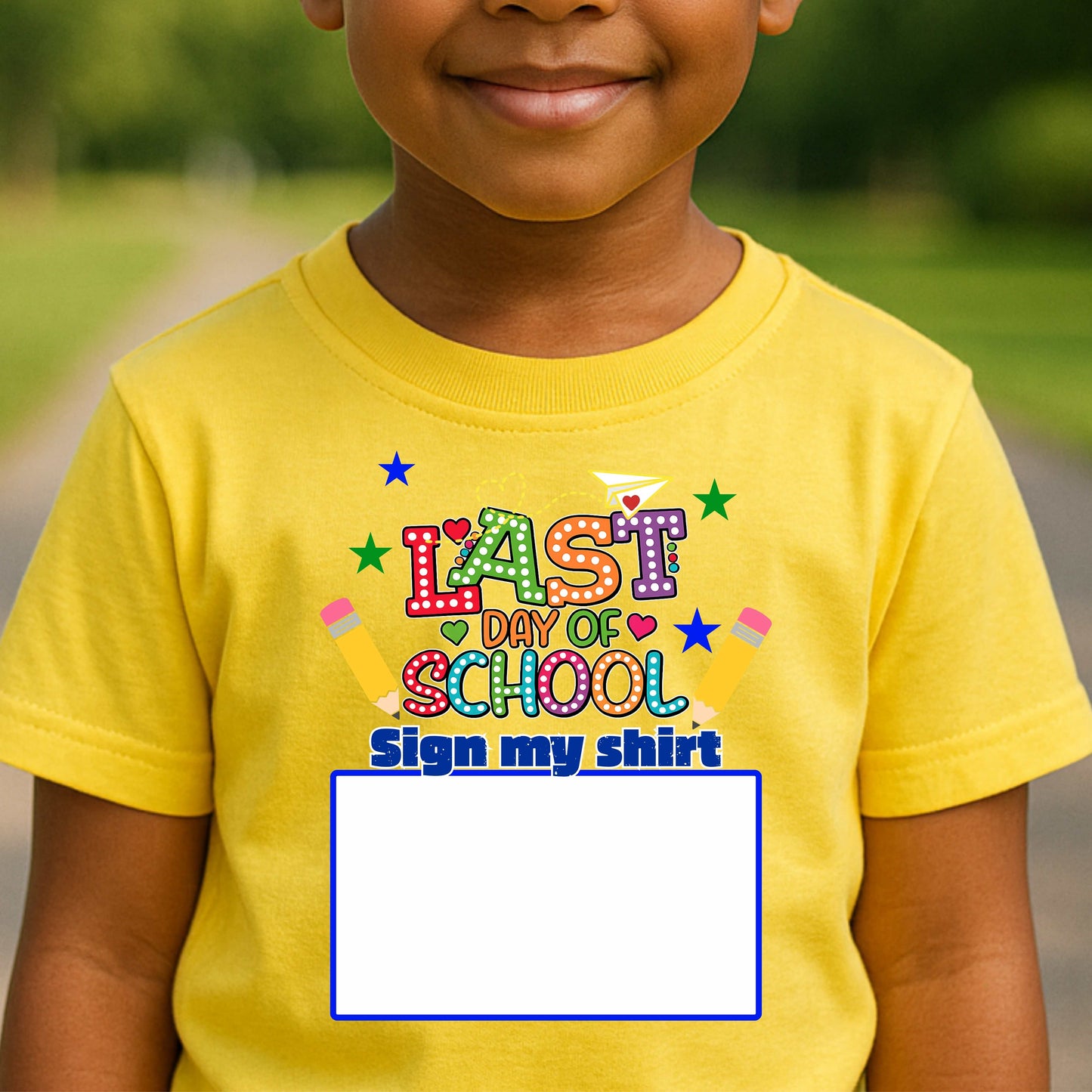 LAST DAY OF SCHOOL SIGN MY SHIRT , YOUTH  100% Cotton T-Shirt