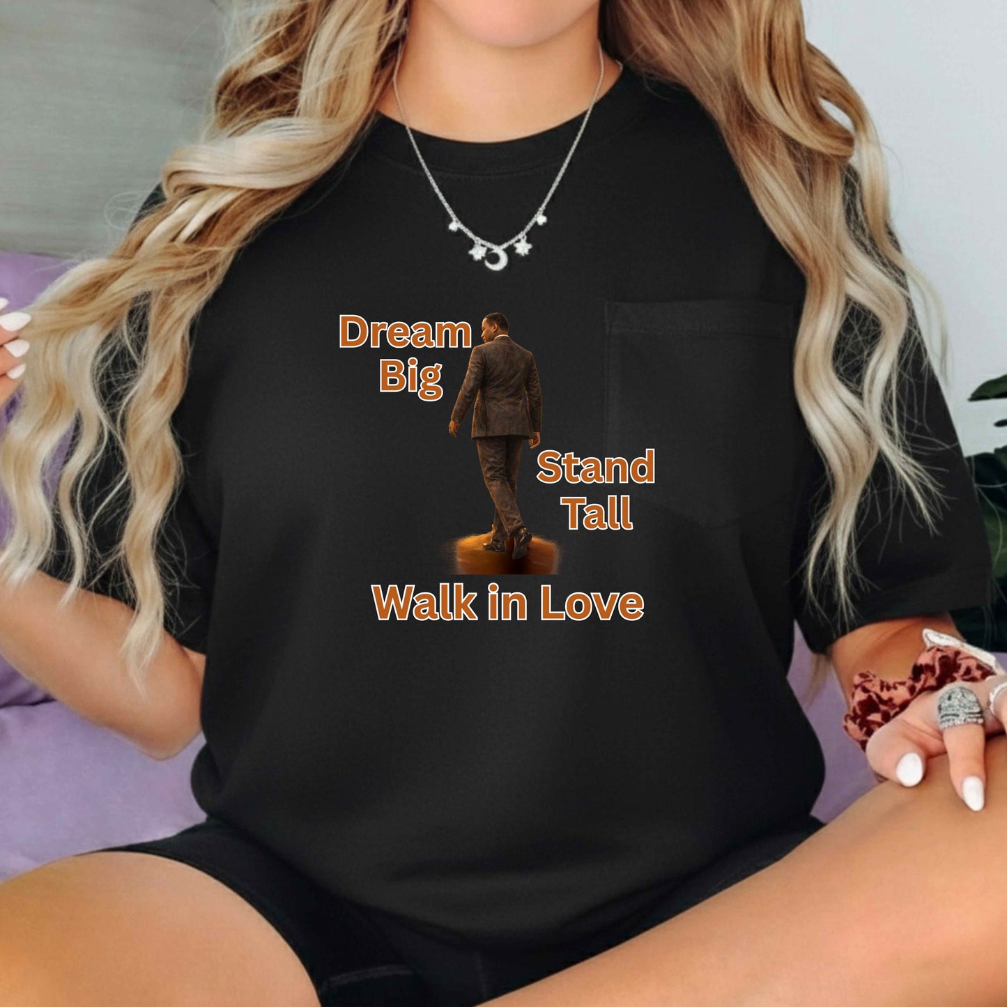 MLK DREAM STAND WALK. T-Shirt