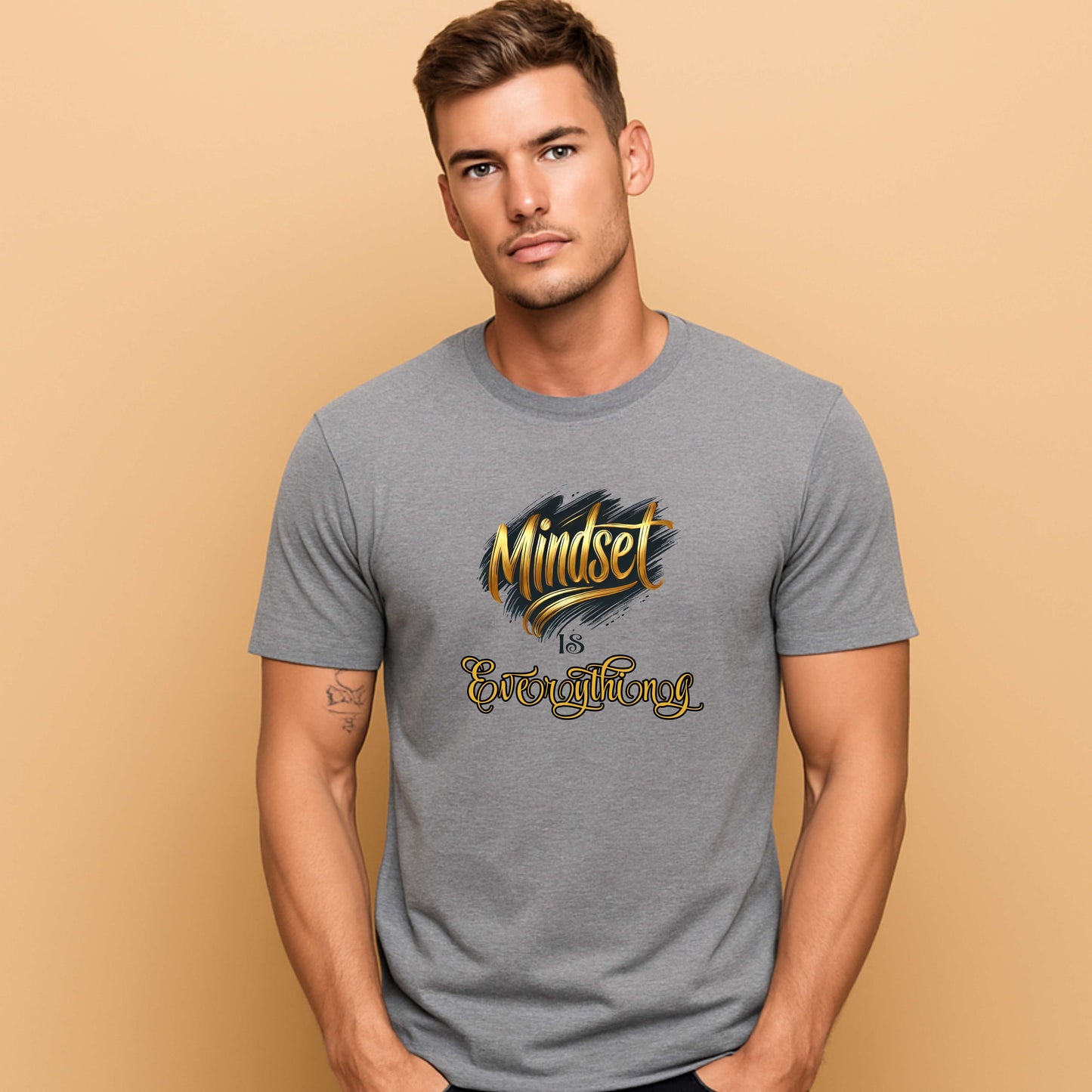 mindset is everything 2. T-Shirt