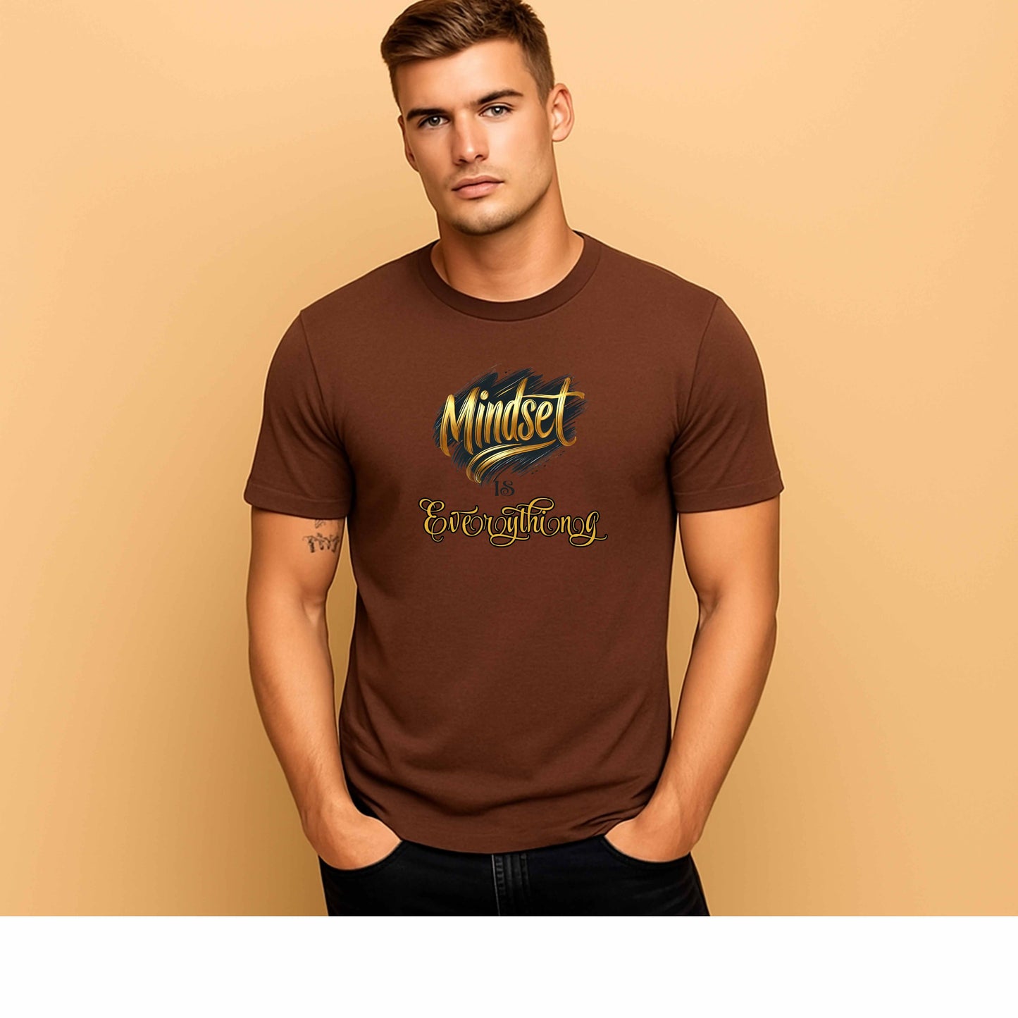 mindset is everything 2. T-Shirt