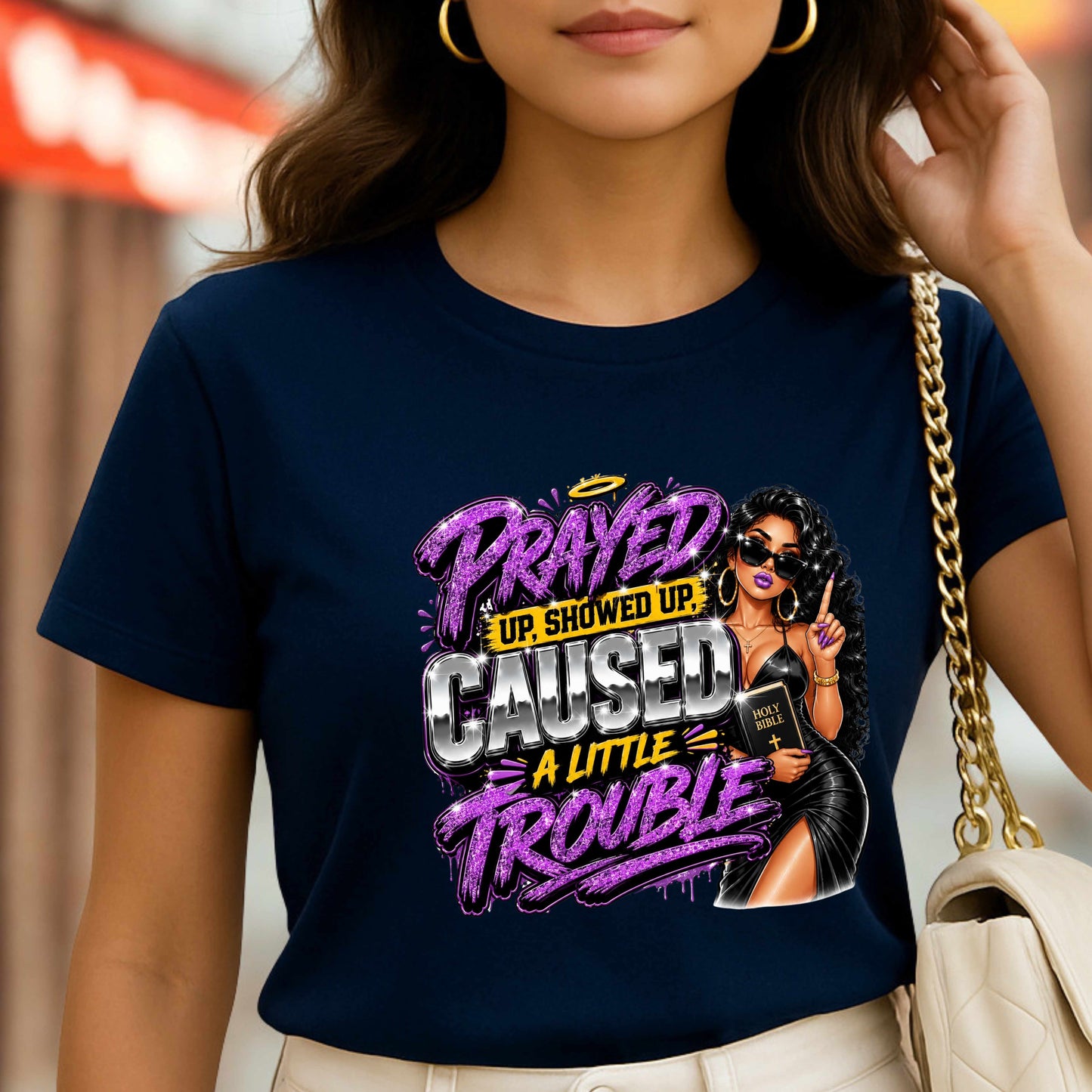 prayed up showed up caused a little trouble. T-Shirt