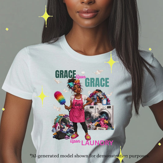 FUNNY GRACE UPON GRACE UPON LAUNDRY. T-Shirt