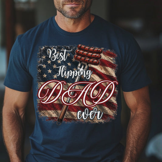BEST FLIPPING DAD EVER, FATHER'S DAYT-Shirt