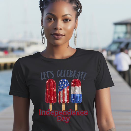 LET'S CELEBRATE INDEPENDENCE DAY  4TH OF JULY. T-Shirt
