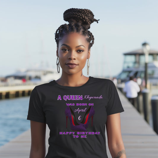 A QUEEN BIRTHDAY   KHYWANDA  T-Shirt