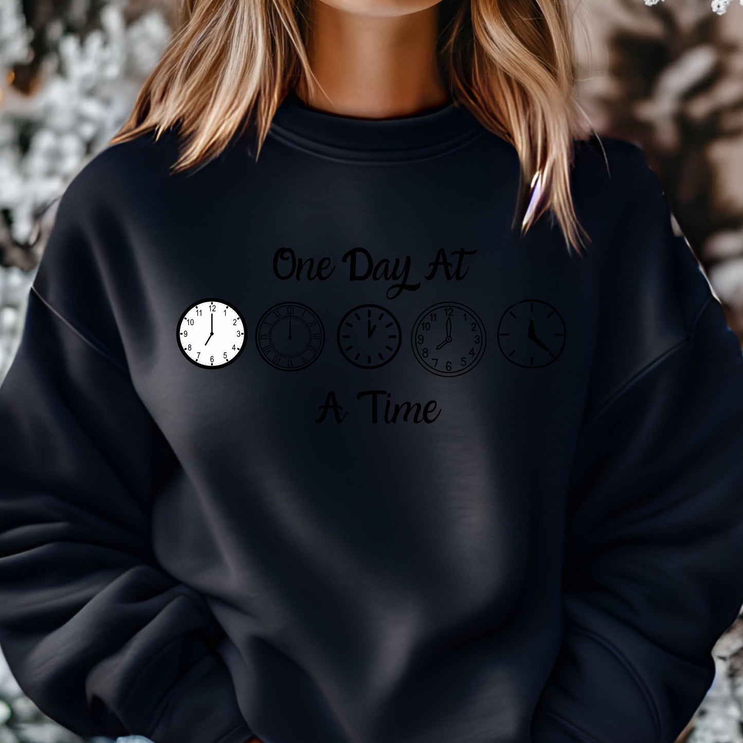 ONE DAY AT A TIME  Pullover Hoodie