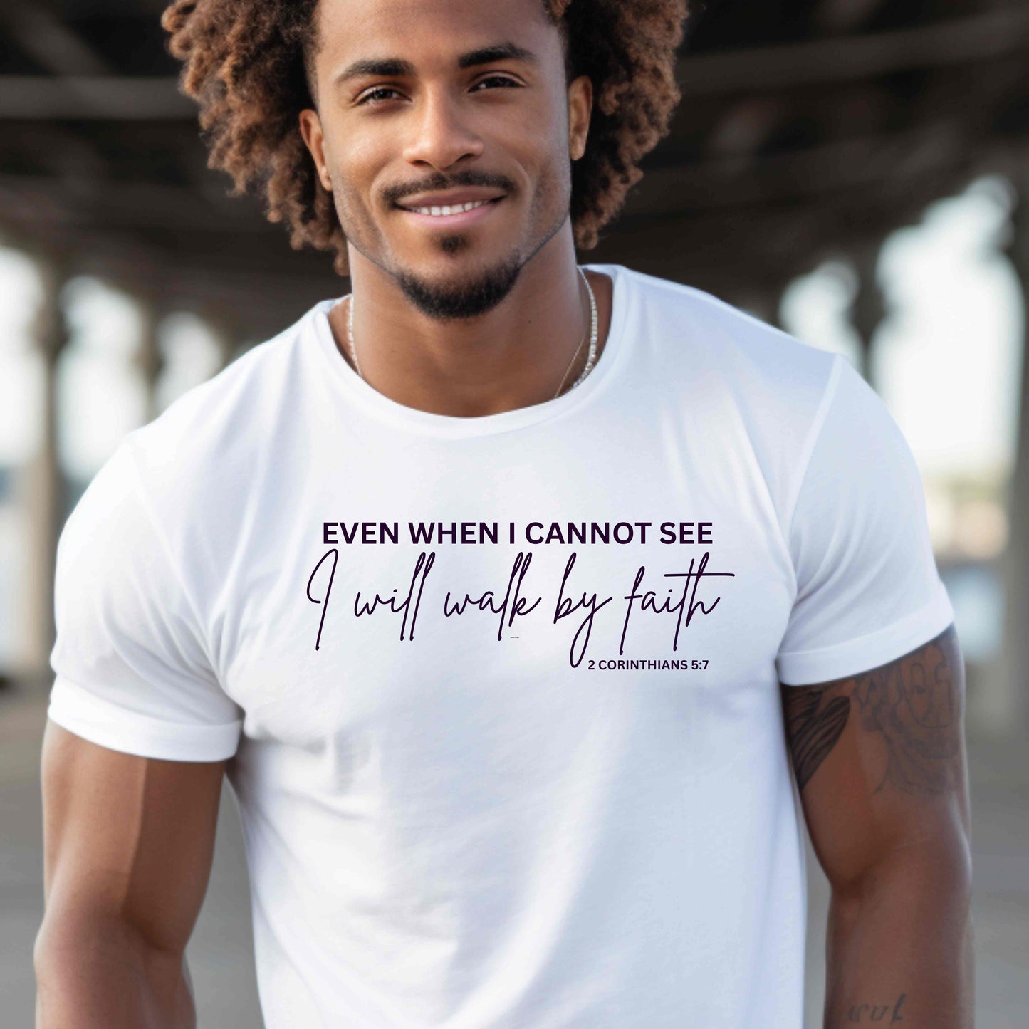 Even when I cannot see, I will walk by faith. T-Shirt
