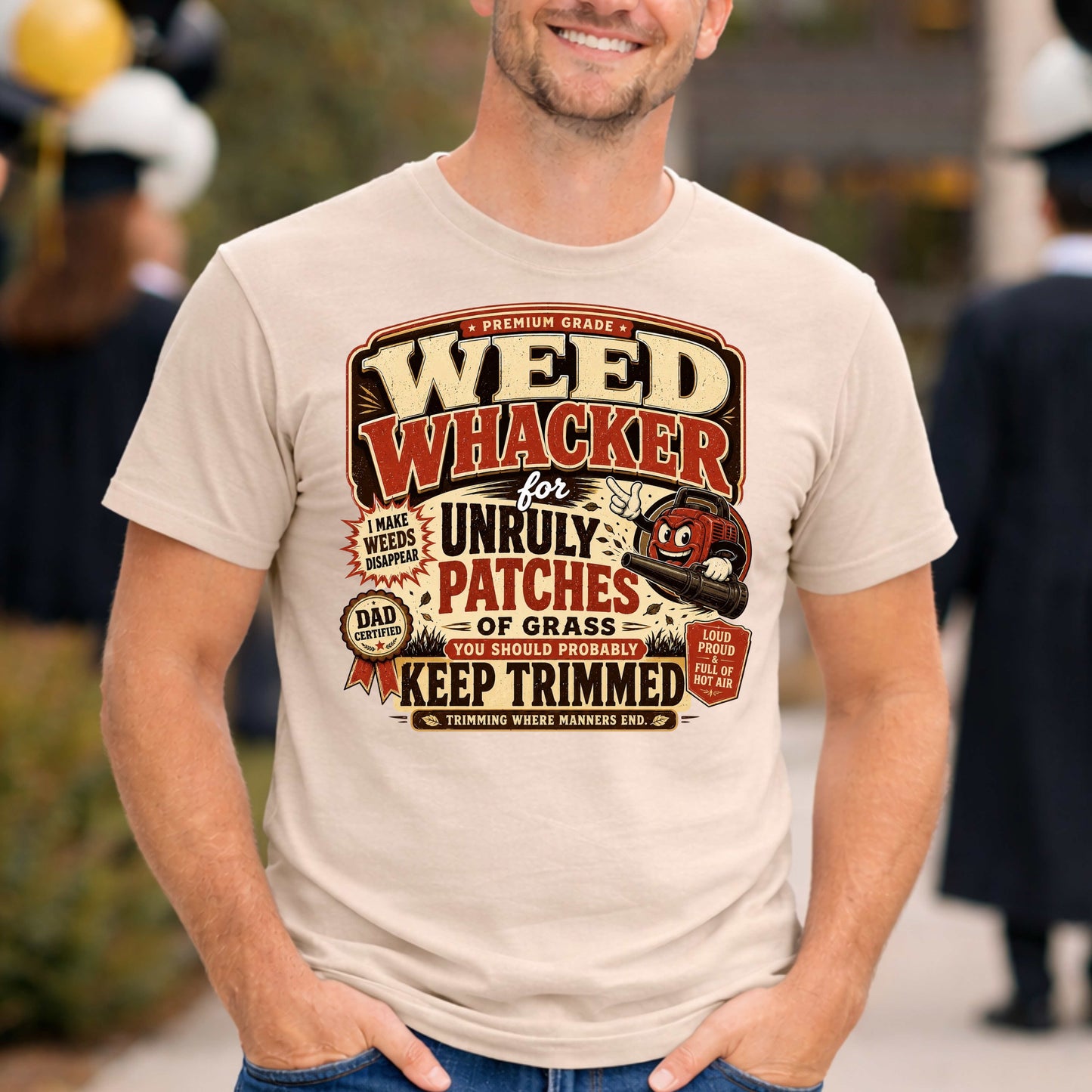 weed whacker for unruly patches of grass. T-Shirt